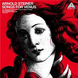 Arnold Steiner - Songs For Venus flac album