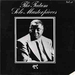 Art Tatum - The Tatum Solo Masterpieces, Vol. 12 flac album