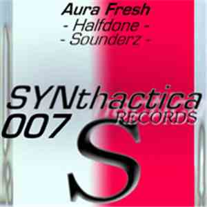 Aura Fresh - Sounderz / Halfdone flac album