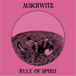 Auschwitz - Rule Of Spirit flac album