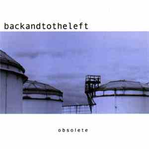 Backandtotheleft - Obsolete flac album