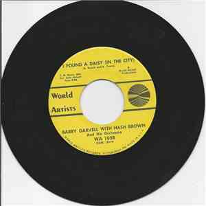 Barry Darvell With Hash Brown & His Orchestra - I Found A Daisy (In The City) flac album