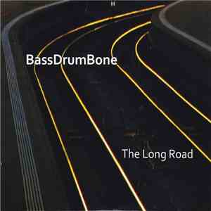 BassDrumBone - The Long Road flac album