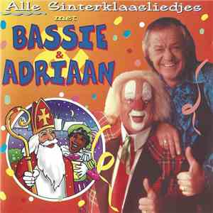 Bassie & Adriaan - Alle Sinterklaasliedjes Met Bassie & Adriaan flac album