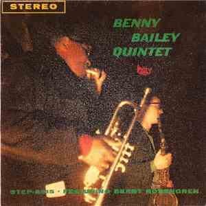Benny Bailey Quintet Featuring Bernt Rosengren - Benny Bailey Quintet flac album