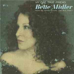 Bette Midler - My One True Friend flac album