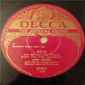 Bing Crosby With Xavier Cugat And His Waldorf Astoria Orchestra - Baia / You Belong To My Heart flac album