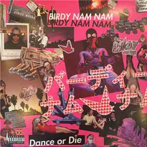 Birdy Nam Nam - Dance Or Die flac album