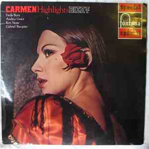 Bizet - Freda Betti, Andréa Guiot, Ken Neate, Gabriel Bacquier, Symphony Orchestra And Chorus Conducted By Raymond Saint-Paul - Carmen Highlights flac album