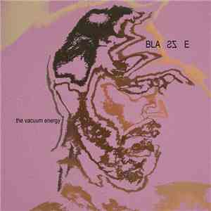 Blasze - The Vacuum Energy flac album
