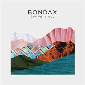 Bondax - Giving It All flac album