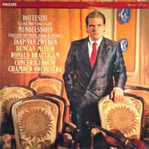 Bottesini / Mendelssohn - Jaap van Zweden, Duncan McTier, Ronald Brautigam, Concertgebouw Chamber Orchestra - Grand Duo Concertant / Concerto For Violin, Piano & Strings flac album