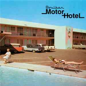 Boulbar - Motor Hotel flac album