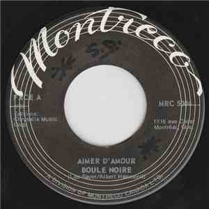Boule Noire - Aimer D'Amour flac album