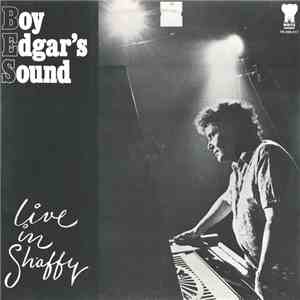 Boy Edgar's Sound - Live In Shaffy flac album