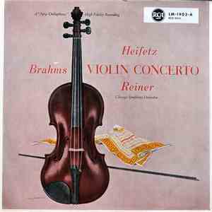 Brahms - Heifetz, Reiner, Chicago Symphony Orchestra - Violin Concerto flac album