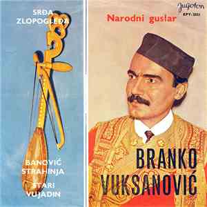 Branko Vuksanović - Narodni Guslar Branko Vuksanović flac album