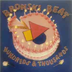 Bronski Beat - Hundreds & Thousands flac album