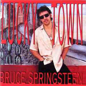 Bruce Springsteen - Lucky Town flac album