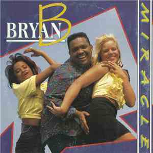 Bryan B - Miracle flac album