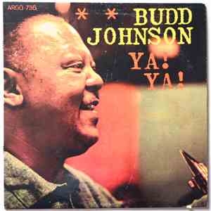 Budd Johnson - Ya! Ya! flac album