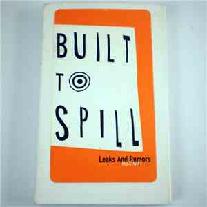 Built To Spill - Leaks And Rumors flac album