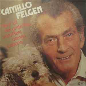 Camillo Felgen - Heut Ist Der Erste Tag Vom Rest Deines Lebens flac album