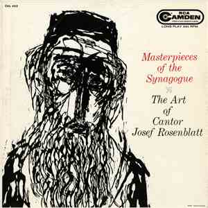 Cantor Josef Rosenblatt - Masterpieces Of The Synagogue flac album