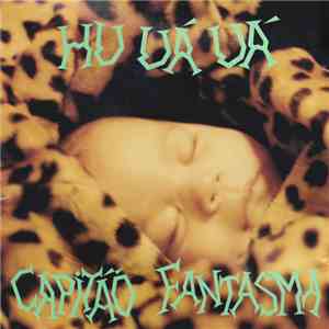 Capitão Fantasma - Hu Uá Uá flac album