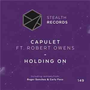 Capulet  Ft. Robert Owens - Holding On flac album