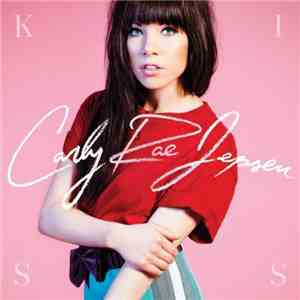 Carly Rae Jepsen - Kiss flac album