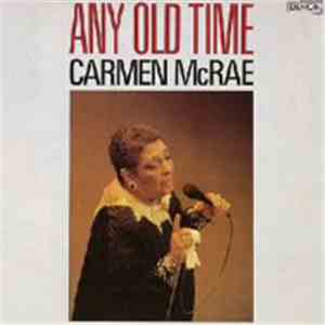 Carmen McRae - Any Old Time flac album