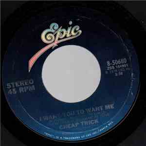 Cheap Trick - I Want You To Want Me flac album