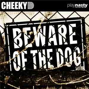 Cheeky D - Beware Of The Dog flac album
