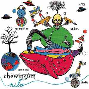 Chewingum - Nilo flac album