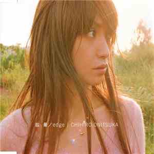 Chihiro Onitsuka - 眩暈 / Edge flac album