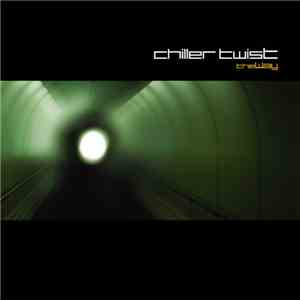 Chiller Twist - The Way flac album