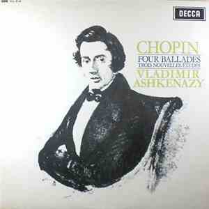 Chopin, Vladimir Ashkenazy - Four Ballades / Trois Nouvelles Études flac album