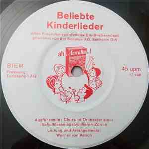 Chor Und Orchester Einer Schulklasse Aus Schlieren-Zürich - Beliebte Kinderlieder flac album