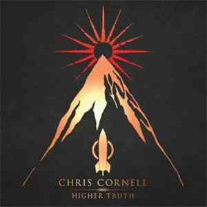 Chris Cornell - Higher Truth flac album