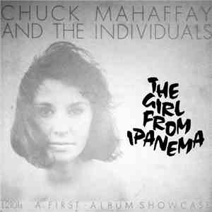 Chuck Mahaffay And The Individuals  - The Girl From Ipanema flac album
