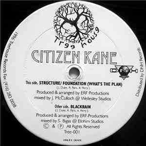 Citizen Kane  - Structure/ Foundation (What's The Plan) flac album