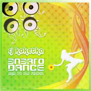 Cj Кокетка - Electro Dance - Back To Old School flac album