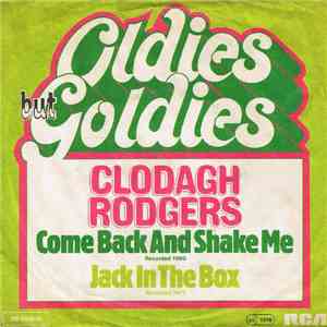 Clodagh Rodgers - Come Back And Shake Me / Jack In The Box flac album