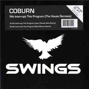 Coburn - We Interrupt This Program (The House Remixes) flac album