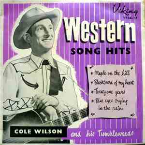 Cole Wilson And His Tumbleweeds - Western Song Hits flac album