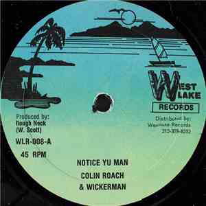 Colin Roach & Wickerman / Ruff Neck  - Notice Yu Man / Solid Buddy flac album