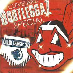 Color Changin' Click - Cleveland Bootleggaz Special flac album
