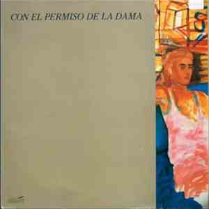 Con El Permiso De La Dama - Con El Permiso De La Dama flac album
