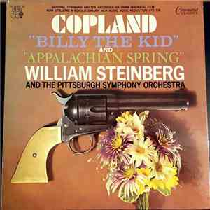 Copland, William Steinberg And The Pittsburgh Symphony Orchestra - Appalachian Spring And Billy The Kid flac album
